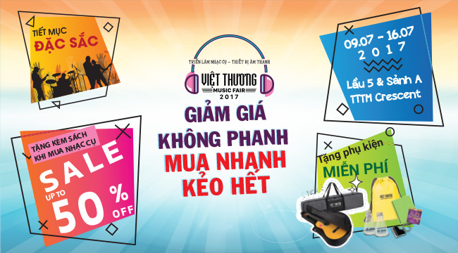 Tuần lễ triển lãm nhạc cụ âm nhạc Việt Thương Music Fair 2017